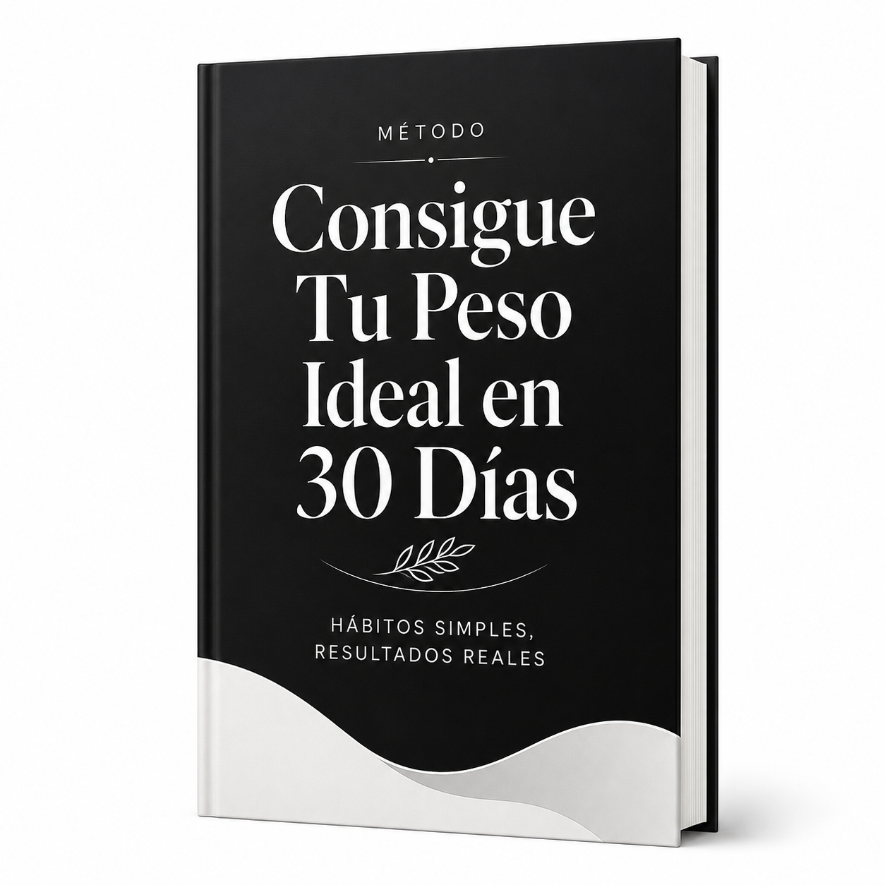 Metodo: Tu peso Ideal en 30 dias